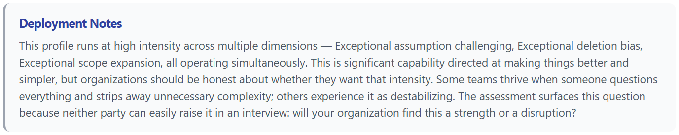 Deployment Notes: candid, specific guidance on how this profile performs when deployed well versus poorly.